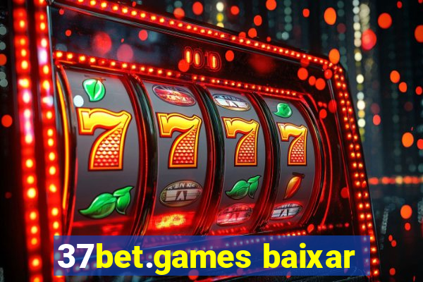 37bet.games baixar